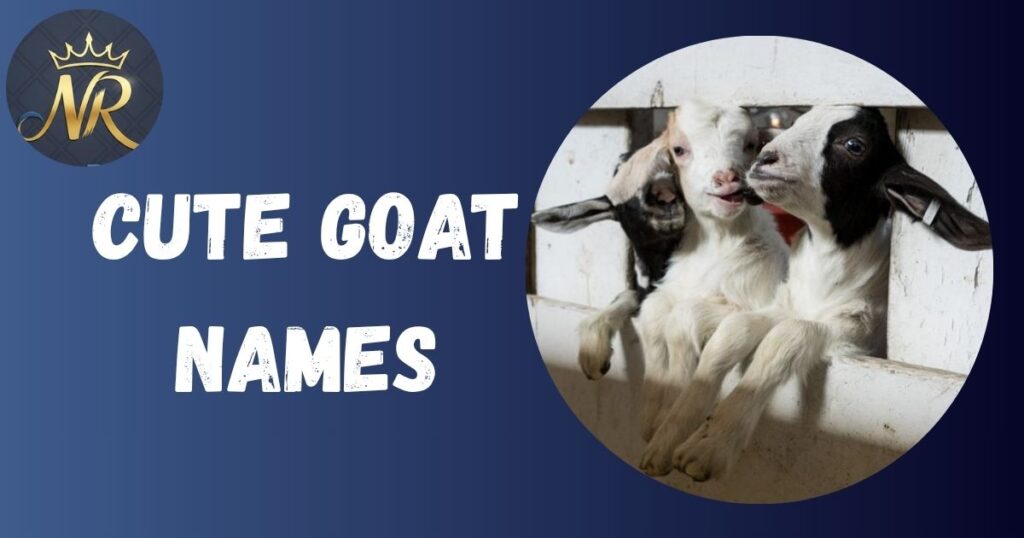 cute goat names