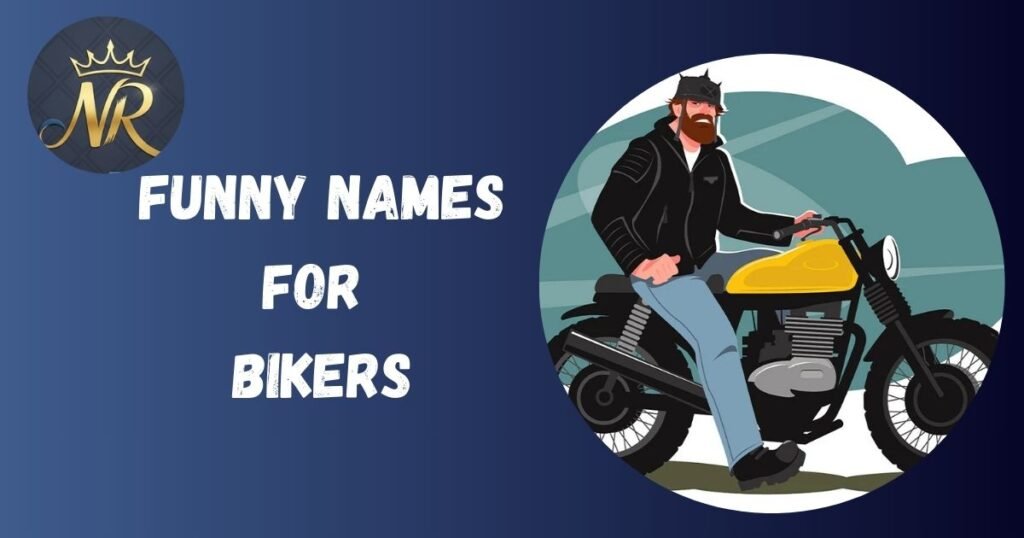 Funny Names for Bikers