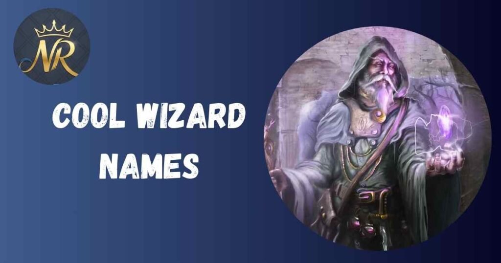 Cool Wizard Names