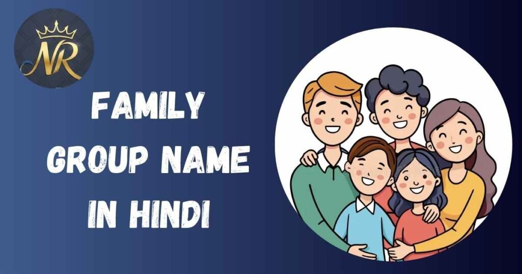 Family Group Name In Hindi
