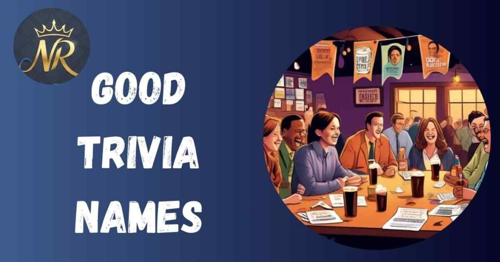 Good Trivia Names