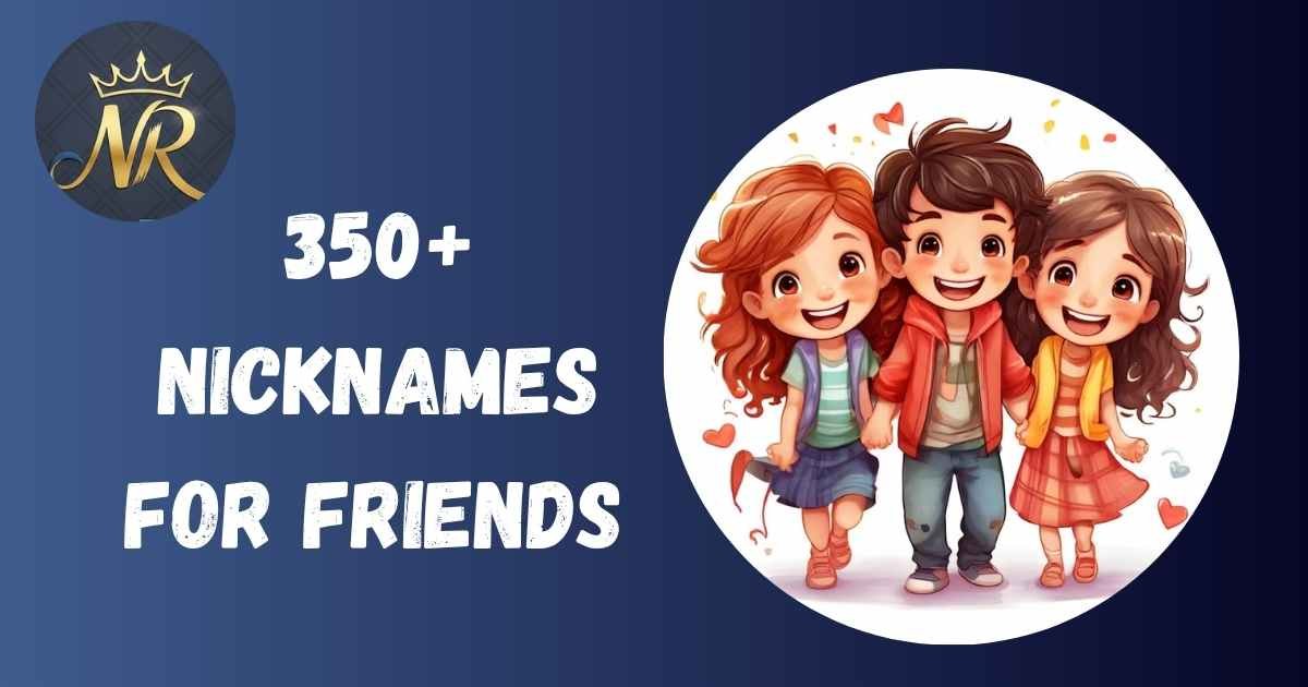 Nicknames For Friends