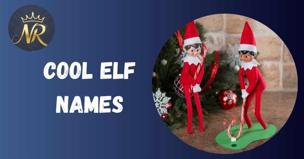 Cool Elf Names
