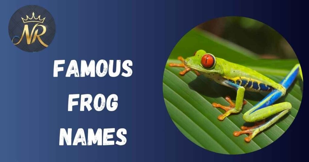 Famous Frog Names