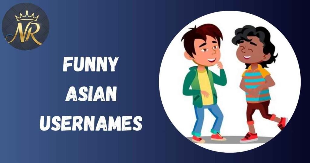 Funny Asian Usernames