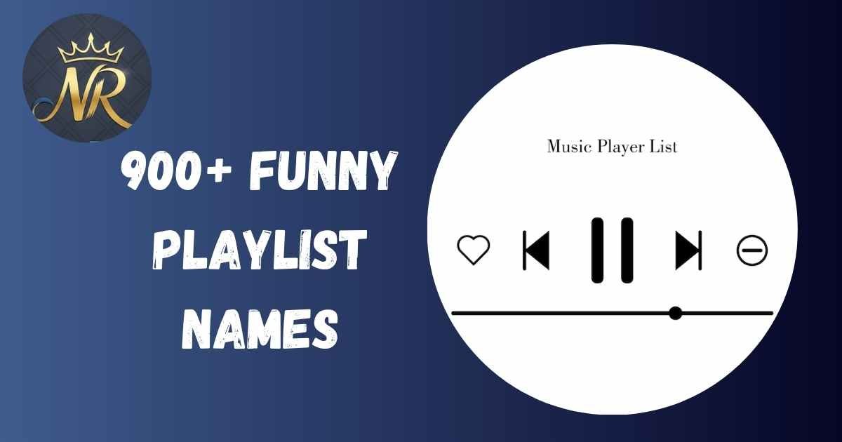 Funny Playlist Names