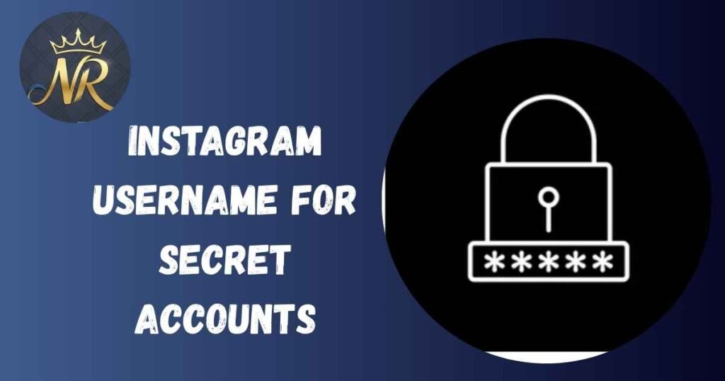 Instagram Username For Secret Accounts