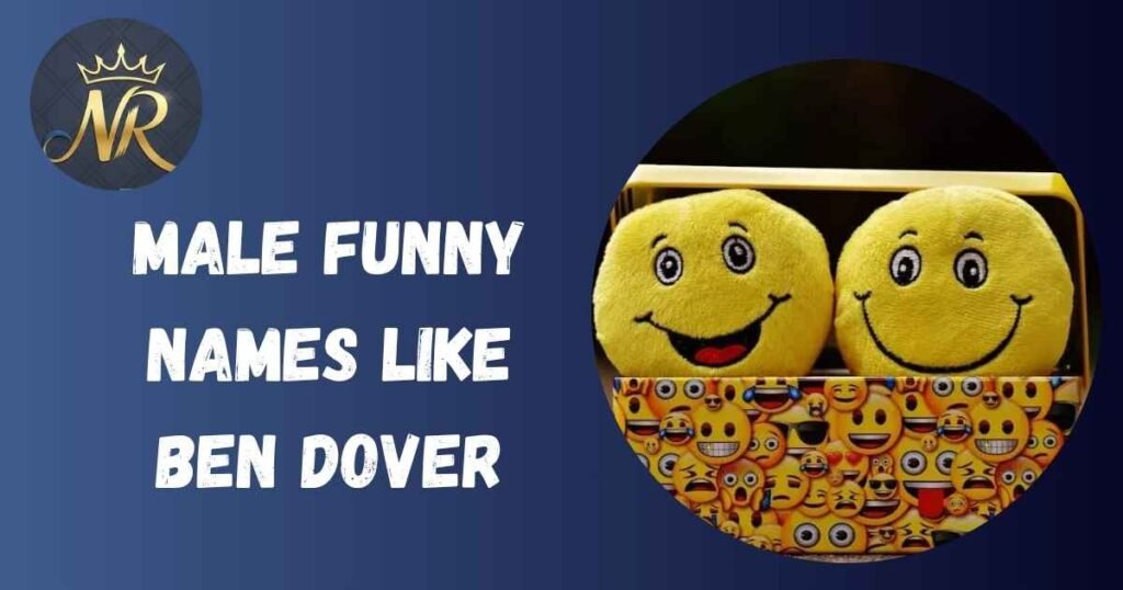 Male Funny Names Like Ben Dover