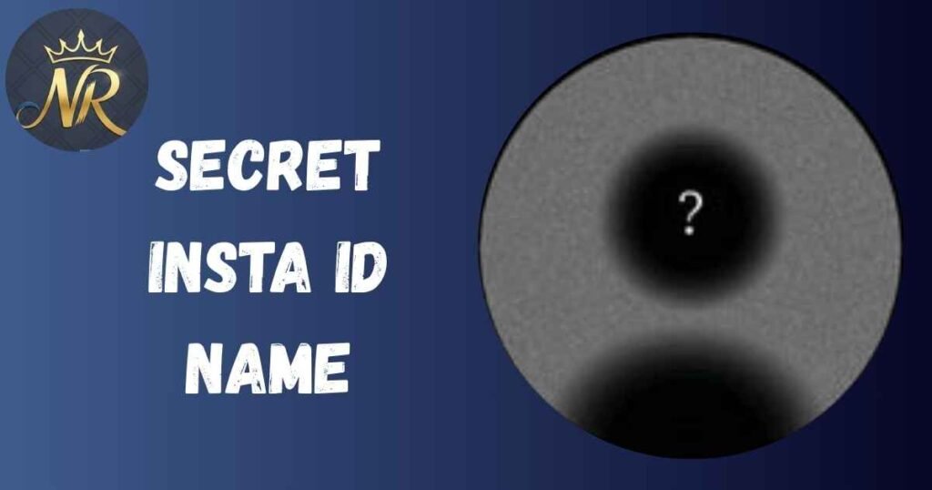 Secret Insta ID Name