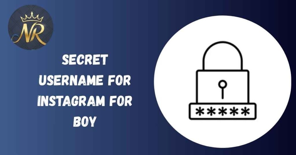 Secret Username For Instagram For Boy